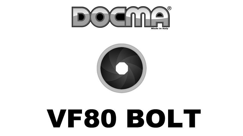 VF80 BOLT - Docma Fabriqué en Italie.  ·